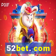 52bet. com